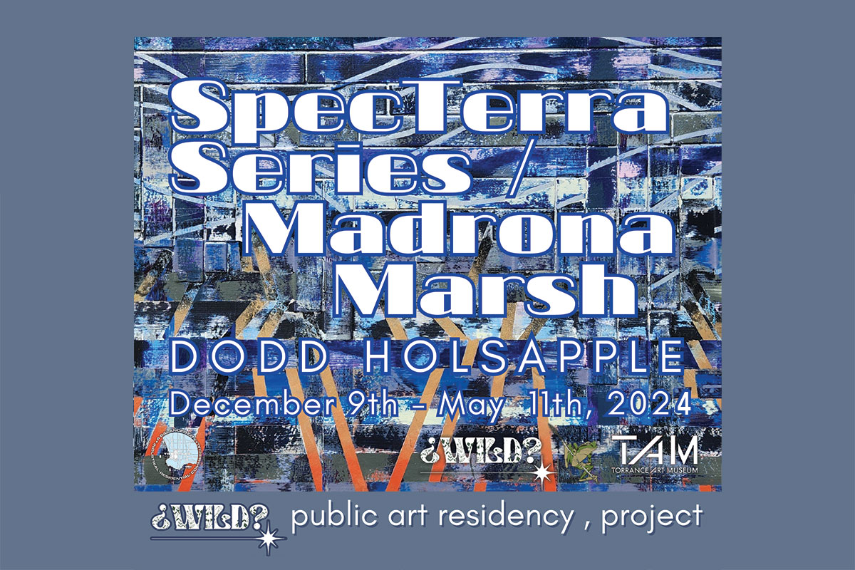 WILD - SpecTerra Series at Madrona Marsh