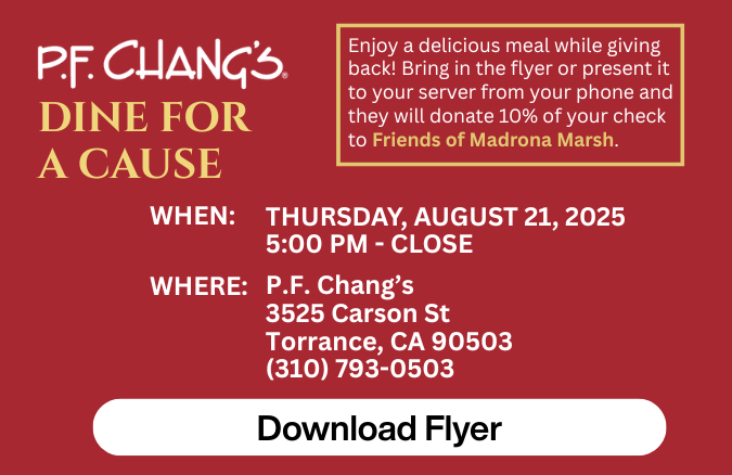 PF Changes Dine For A Cause. In support of Friends of Madrona Marsh. August 21, 2025 at 5:00PM Torrance, CA