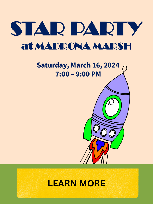 Star Party at Madrona Marsh Preserve March 16,2024